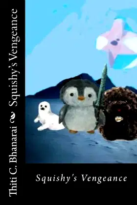 Squishy's Vengeance: Book 1 (Soft Team) poster
