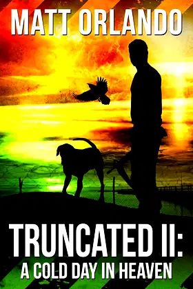 Truncated II: A Cold Day in Heaven poster