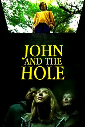 John and the Hole poster