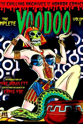 The Complete Voodoo Volume 1 (Chilling Archives of Horror Comics) poster
