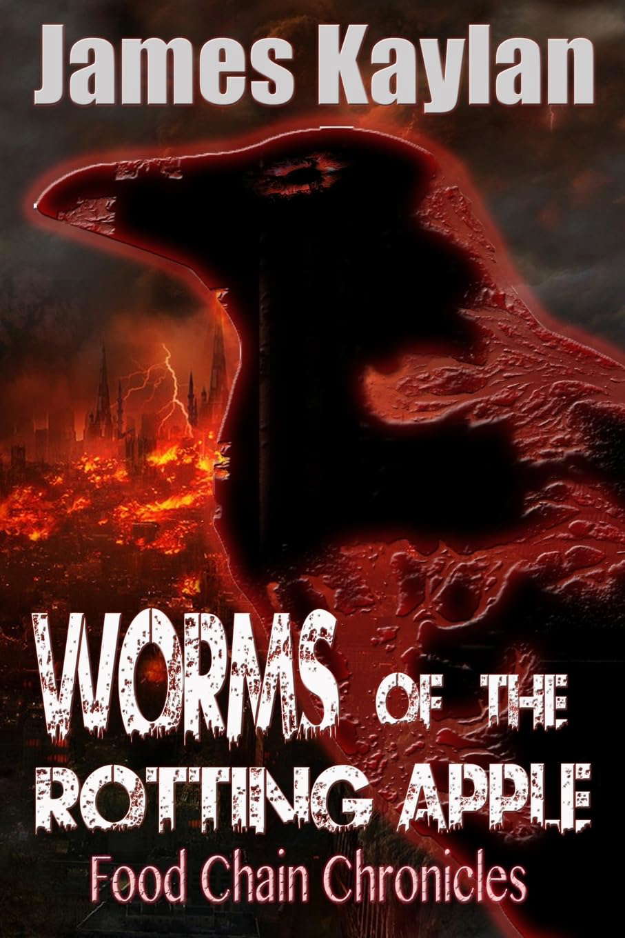 Worms of the Rotting Apple: Food Chain Chronicles (Volume 3) poster