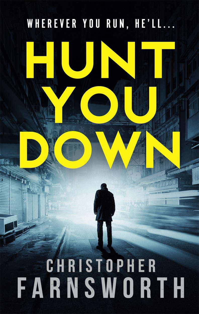 Hunt You Down: An unstoppable, edge-of-your-seat thriller poster