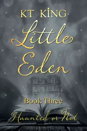 Little Eden Book Three: Haunted or Not poster