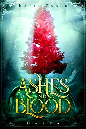Ashes and Blood: A Dark Fantasy (Dalya Book 1) poster