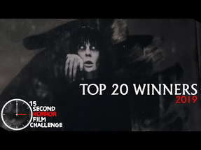 TOP 20 WINNERS | 15 Second Horror Film Challenge 2019 poster