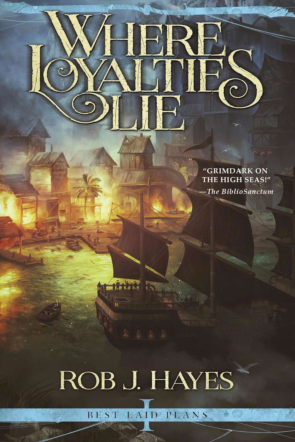 Where Loyalties Lie: Best Laid Plans book 1 (First Earth Saga 4) poster