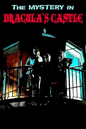 The Mystery in Dracula's Castle poster