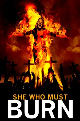 She Who Must Burn poster