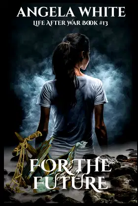 For the Future (Life After War) poster