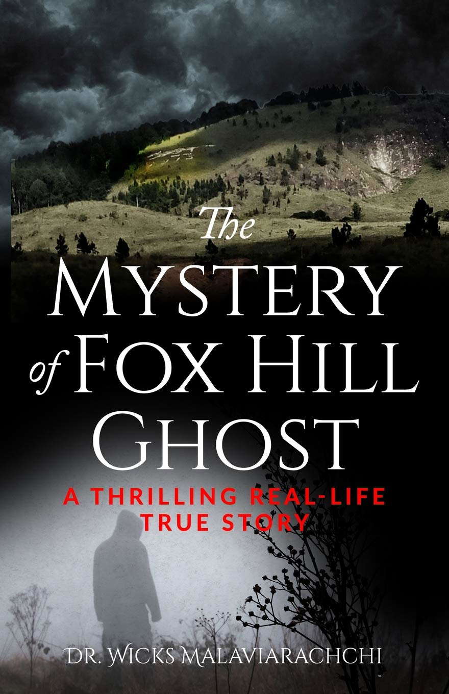The Mystery of Fox Hill Ghost: A Thrilling Real-Life True Story poster