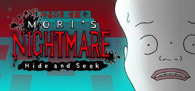 Mori's Nightmare : Hide and seek capsule