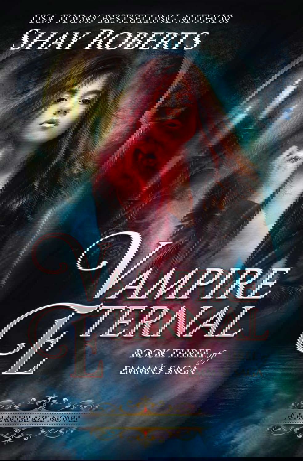 Vampire Eternal: A Heartblaze Novel (Emma's Saga #3) poster