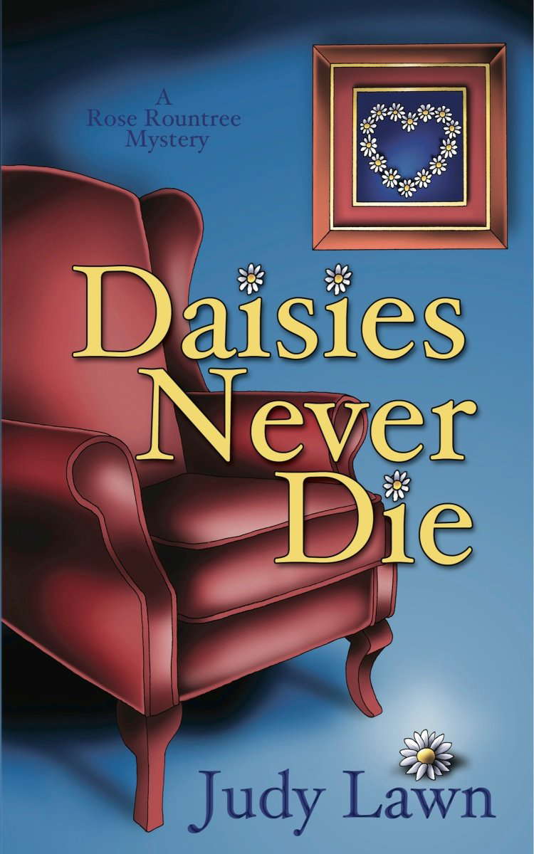 Daisies Never Die (A Rose Rountree Mystery Book 1) poster