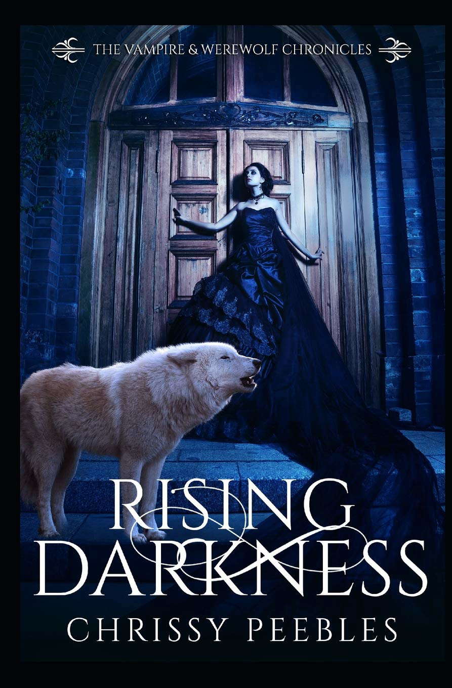 Rising Darkness (The Vampire & Werewolf Chronicles) poster