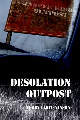 Desolation Outpost poster