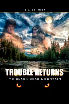 Trouble Returns To Black Bear Mountain poster