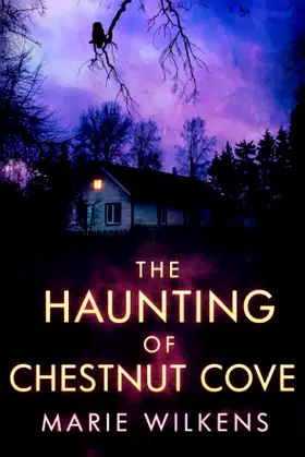 The Haunting of Chestnut Cove (A Riveting Haunted House Mystery Series) poster