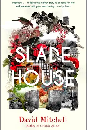 Slade House [Paperback] [Jan 01, 2012] DAVID MITCHELL poster
