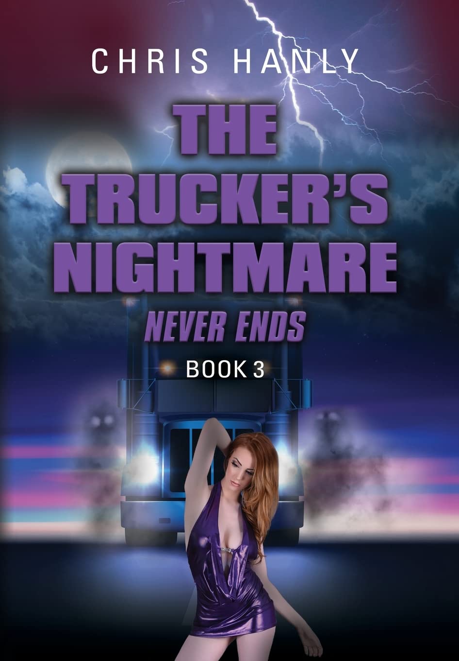 The Trucker's Nightmare Never Ends: Book 3 poster