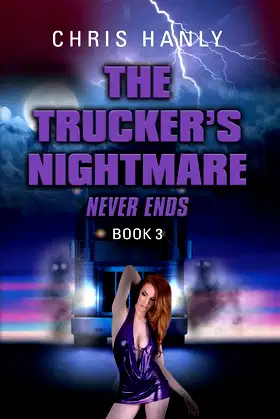 The Trucker's Nightmare Never Ends: Book 3 poster