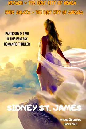 Nevaeh & Crux Ansata Part I & 2 Anthology in the Omega Chronicles poster