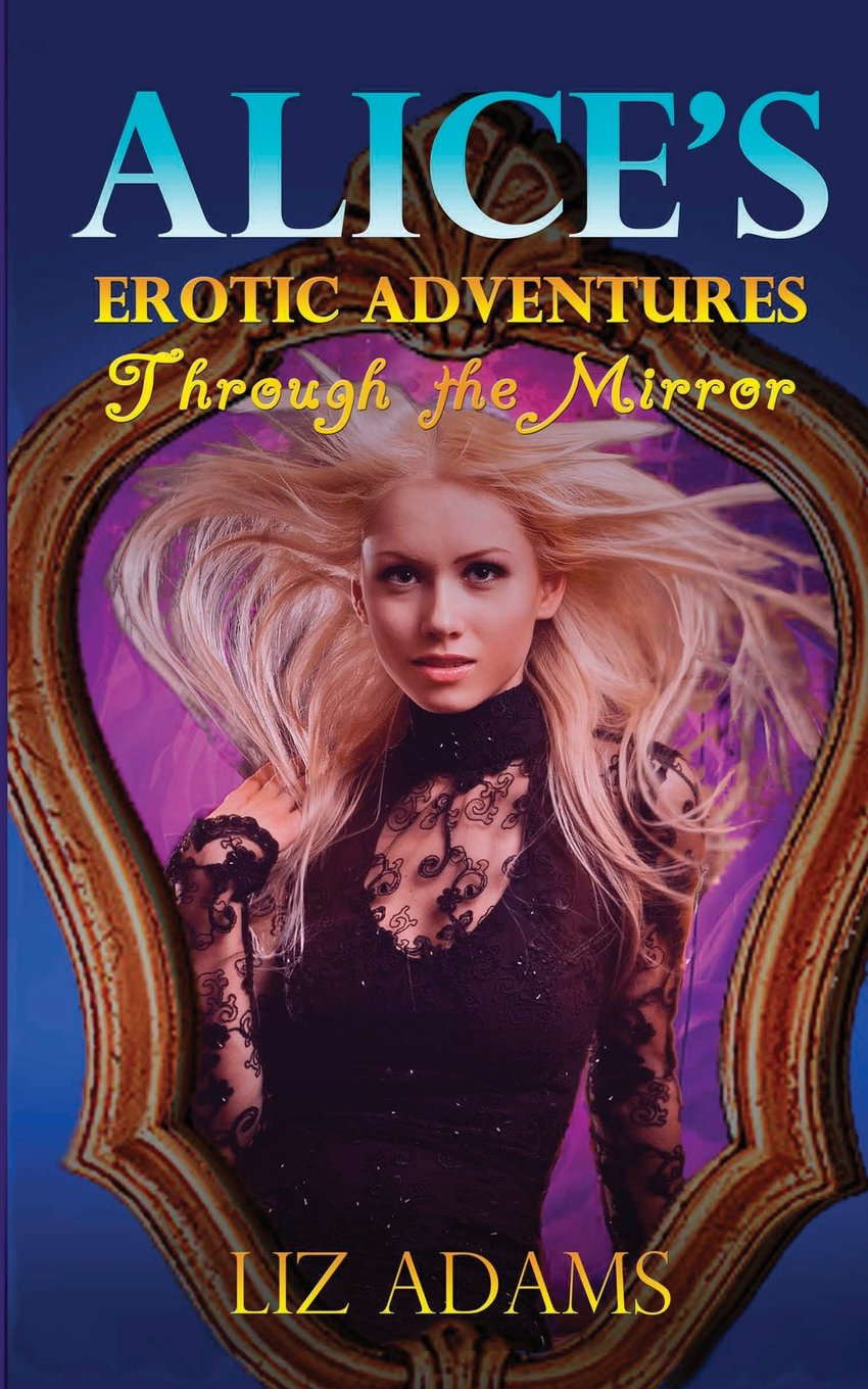 Alice's Erotic Adventures Through the Mirror poster
