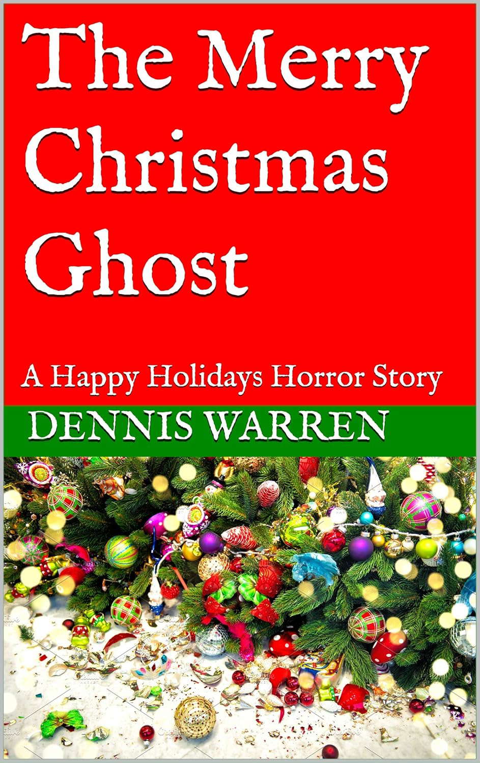 The Merry Christmas Ghost: A Happy Holidays Horror Story poster