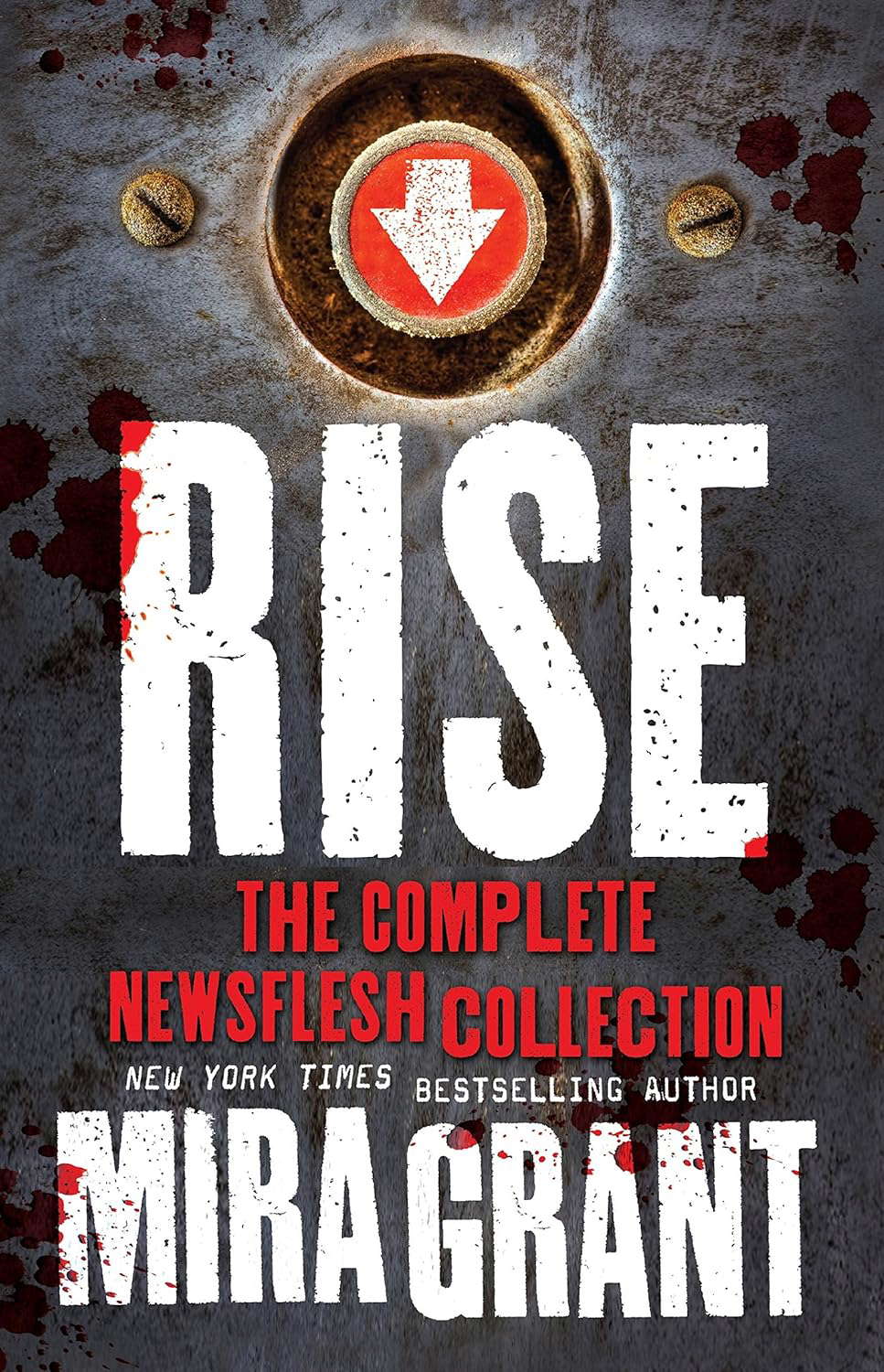 Rise - The Complete Newsflesh Collection poster
