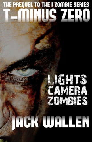 T-Minus Zero (I Zombie) poster