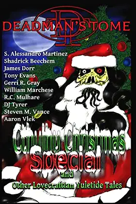 Deadman's Tome Cthulhu Christmas Special: Other Lovecraftian Yuletide Tales poster