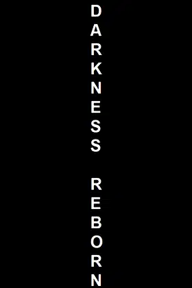 Darkness Reborn poster
