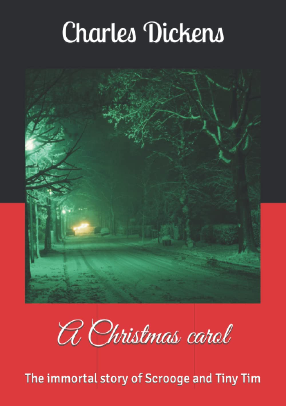 A Christmas carol: The immortal story of Scrooge and Tiny Tim poster