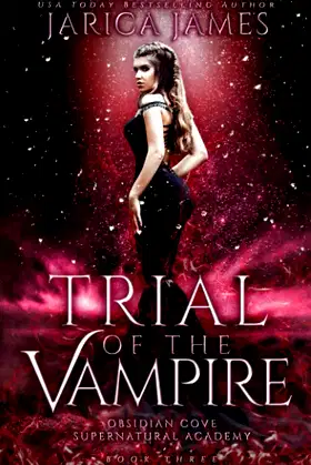 Trial of the Vampire (Obsidian Cove Supernatural Academy) poster