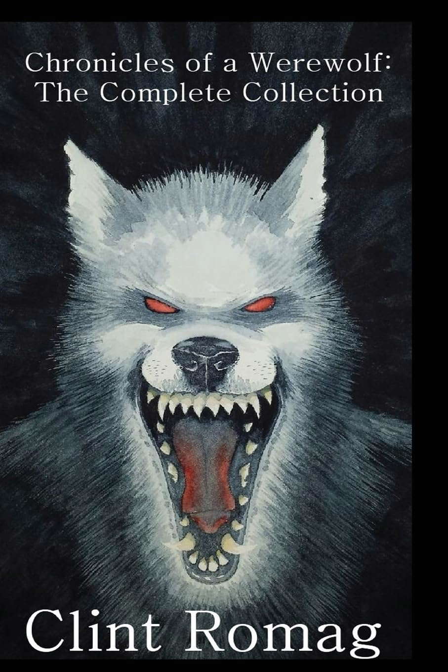 Chronicles of a Werewolf: The Complete Collection poster