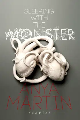 Sleeping With the Monster: Stories poster