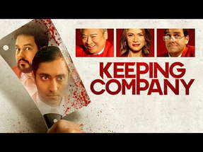 Keeping Company [Official Trailer] poster