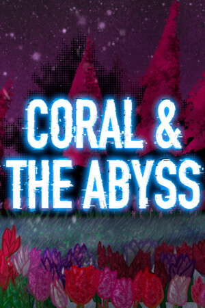 Coral & The Abyss poster