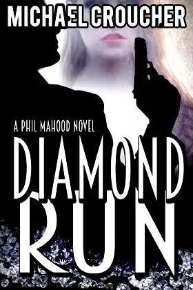 Diamond Run (Phil Mahood) poster
