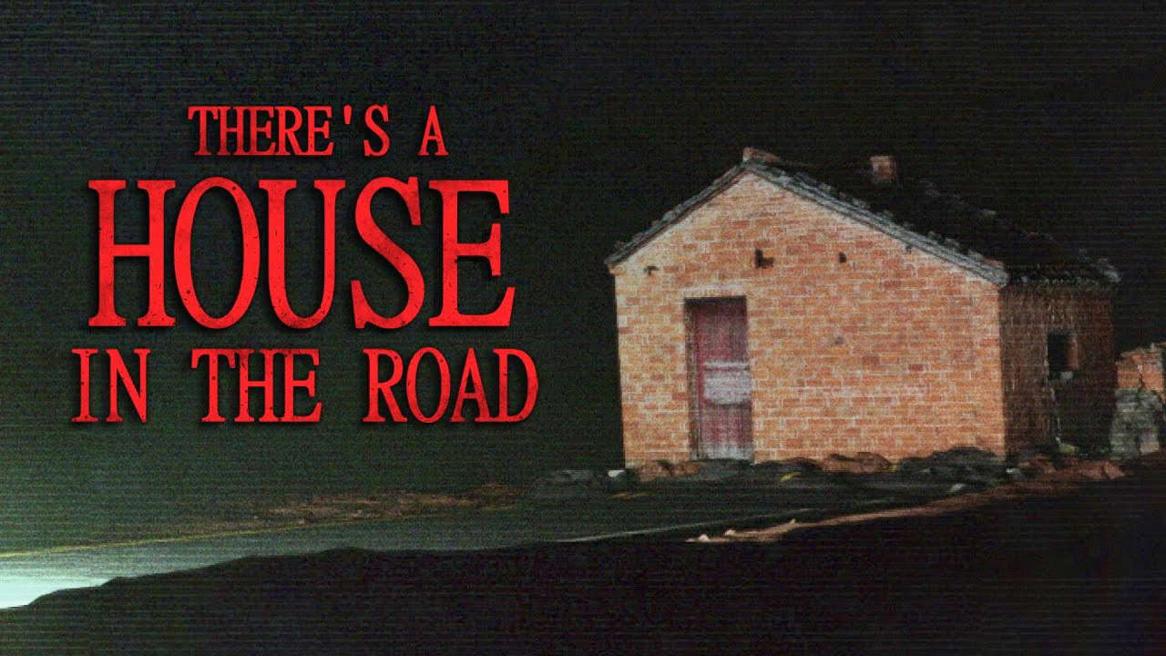 "There's A House In The Road" - A Found Footage Horror Film