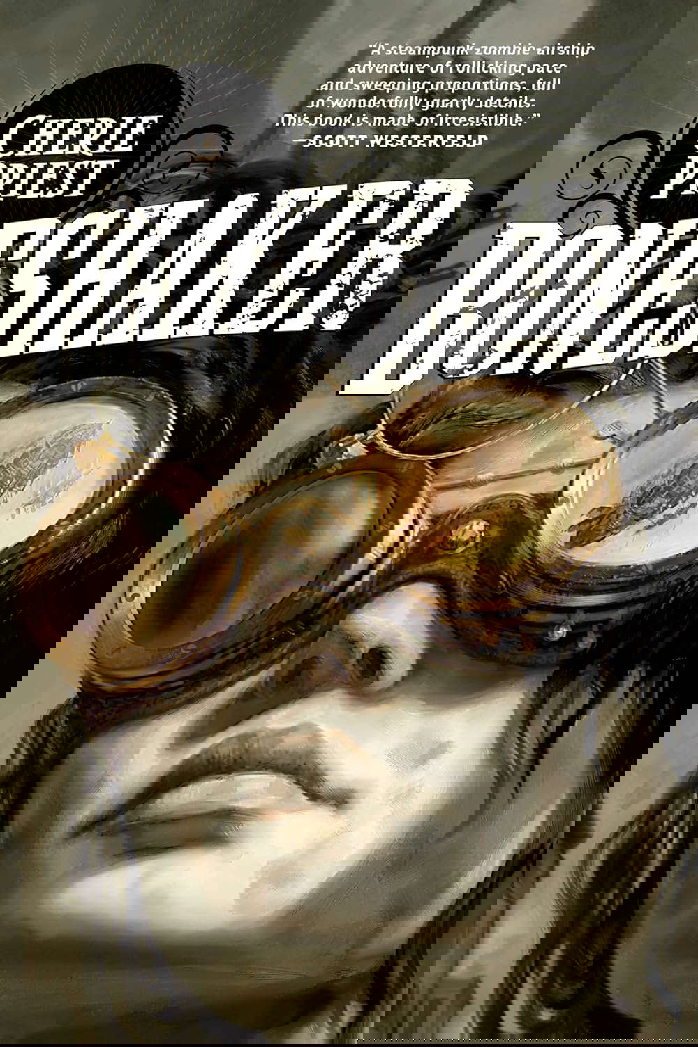 Boneshaker: A Novel of the Clockwork Century (The Clockwork Century, 1) poster