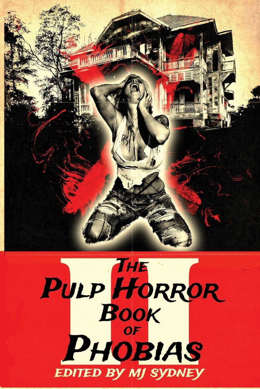 The Pulp Horror Book of Phobias, Vol II (Pulp Horror Phobias) poster