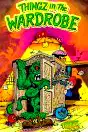 Thingz in the Wardrobe (Thingz That Go Bump in the Night) poster