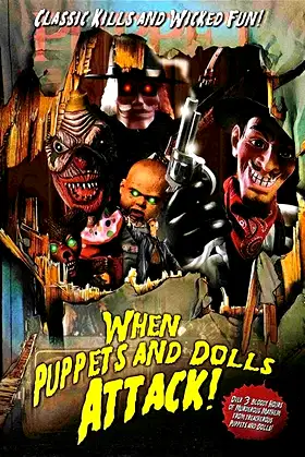 When Puppets and Dolls Attack! poster