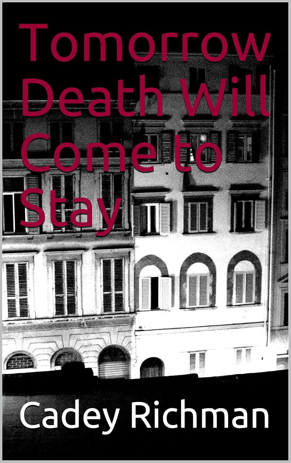 Tomorrow Death Will Come to Stay poster
