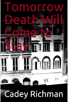 Tomorrow Death Will Come to Stay poster