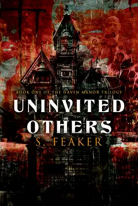 Uninvited Others: Book 1 in the Haven Manor trilogy poster