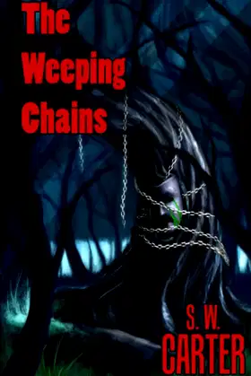 The Weeping Chains poster