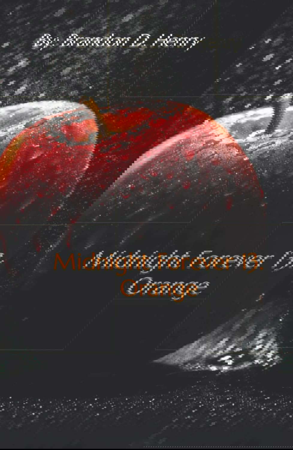 Midnight Forever 13: Orange poster
