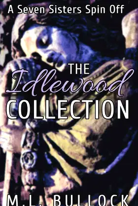 The Idlewood Collection: A Seven Sisters Spin-Off Series poster