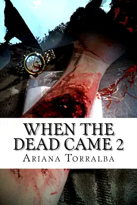 When The Dead Came 2 poster